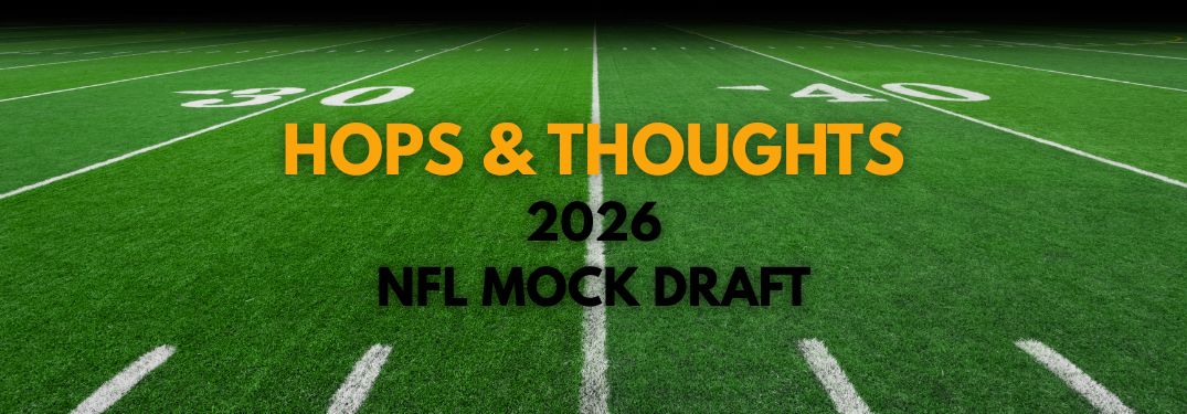 Football Field with Gold and Black Hops & Thoughts 2026 NFL Mock Draft Text